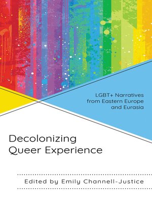 cover image of Decolonizing Queer Experience